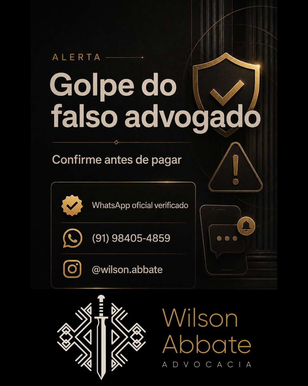 Alerta sobre o golpe do falso advogado e confirmação dos canais oficiais do escritório